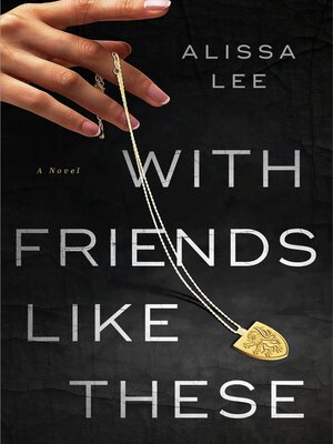 cover image of With Friends Like These